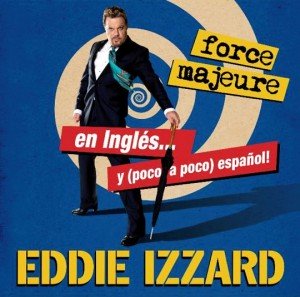eddie-izzard-force-majeure